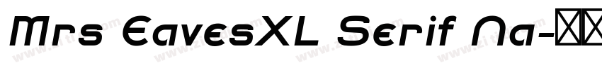 Mrs EavesXL Serif Na字体转换